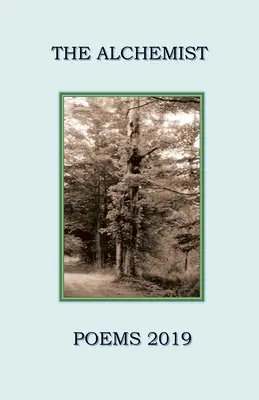 The Alchemist: Gedichte 2019 - The Alchemist: Poems 2019