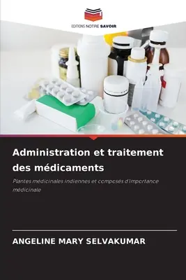 Verwaltung und Behandlung von Arzneimitteln - Administration et traitement des mdicaments