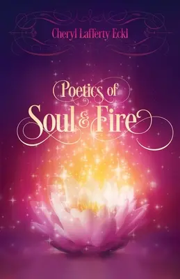 Poetik der Seele und des Feuers - Poetics of Soul & Fire