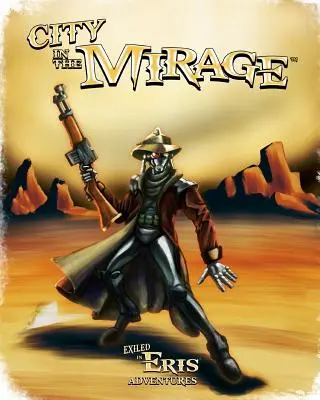 Die Stadt im Trugbild: Ein Abenteuer im Exil auf Eris - City in the Mirage: An Exiled in Eris Adventure