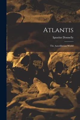 Atlantis: Die antediluvianische Welt - Atlantis: The Antediluvian World