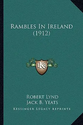Wanderungen in Irland (1912) - Rambles In Ireland (1912)