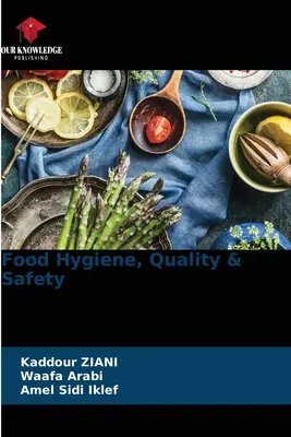 Lebensmittelhygiene, -qualität und -sicherheit - Food Hygiene, Quality & Safety