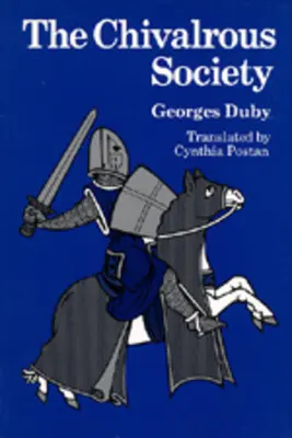 Die ritterliche Gesellschaft - The Chivalrous Society