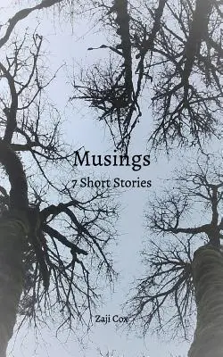 Träumereien: 7 Kurzgeschichten - Musings: 7 Short Stories