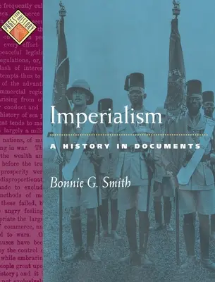 Imperialismus: Eine Geschichte in Dokumenten - Imperialism: A History in Documents