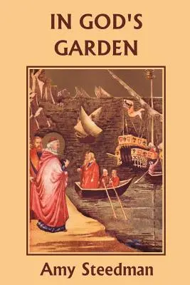 In Gottes Garten (Yesterday's Classics) - In God's Garden (Yesterday's Classics)