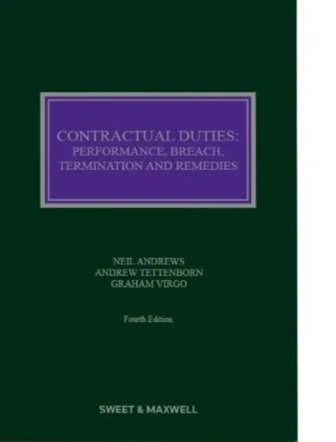 Vertragliche Pflichten - Erfüllung, Verletzung, Beendigung und Rechtsbehelfe - Contractual Duties - Performance, Breach, Termination and Remedies