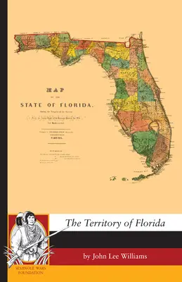 Das Territorium von Florida - The Territory of Florida
