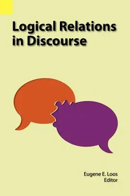 Logische Beziehungen im Diskurs - Logical Relations in Discourse