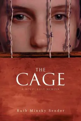 Der Käfig: Ein Holocaust-Memoir - The Cage: A Holocaust Memoir