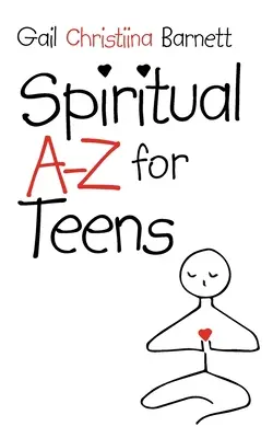 Spirituelles A-Z für Teenager - Spiritual A-Z for Teens