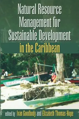 Management natürlicher Ressourcen für eine nachhaltige Entwicklung in der Karibik - Natural Resource Management for Sustainable Development in the Caribbean