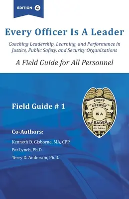 Jeder Offizier ist ein Führer: Ein Leitfaden für das gesamte Personal - Every officer is a Leader: A Field Guide for All Personnel