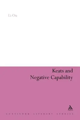 Keats und die negative Fähigkeit - Keats and Negative Capability