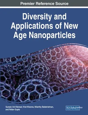 Vielfalt und Anwendungen von New Age Nanopartikeln - Diversity and Applications of New Age Nanoparticles