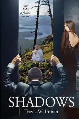 Schatten: Eine Entscheidung, die die Zukunft trifft - Shadows: One Choice a Future Makes