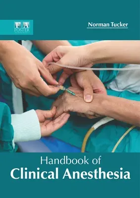 Handbuch der klinischen Anästhesie - Handbook of Clinical Anesthesia