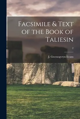 Faksimile & Text des Buches von Taliesin; 2 - Facsimile & Text of the Book of Taliesin; 2