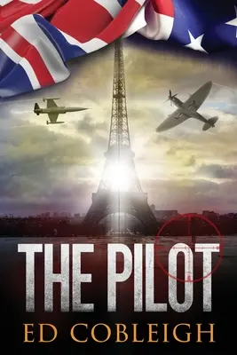 Der Pilot: Kampfflugzeuge und Paris - The Pilot: Fighter Planes and Paris