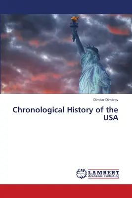 Chronologische Geschichte der USA - Chronological History of the USA