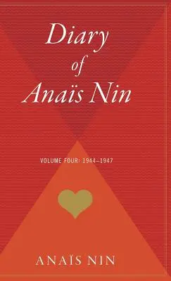 Tagebuch von Anais Nin V04 1944-1947 - Diary of Anais Nin V04 1944-1947