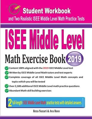 ISEE Middle Level Math Exercise Book: Student Workbook und zwei realistische ISEE Middle Level Mathe-Tests - ISEE Middle Level Math Exercise Book: Student Workbook and Two Realistic ISEE Middle Level Math Tests