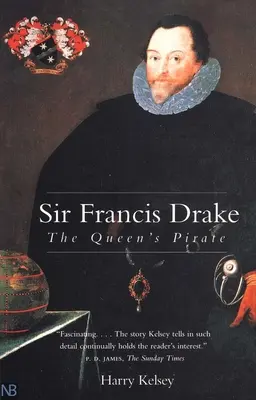 Sir Francis Drake: Der Pirat der Königin - Sir Francis Drake: The Queen`s Pirate
