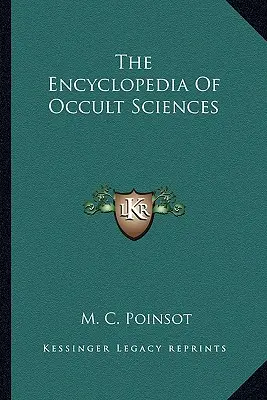 Die Enzyklopädie der okkulten Wissenschaften - The Encyclopedia Of Occult Sciences