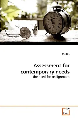Bewertung für zeitgemäße Bedürfnisse - Assessment for contemporary needs