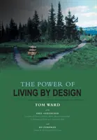 Die Kraft von Living By Design - The Power of Living By Design