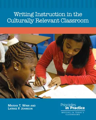 Schreibunterricht im kultursensiblen Klassenzimmer - Writing Instruction in the Culturally Relevant Classroom