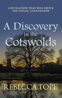 Eine Entdeckung in den Cotswolds: Die seitenstarke Cosy-Crime-Serie - A Discovery in the Cotswolds: The Page-Turning Cosy Crime Series