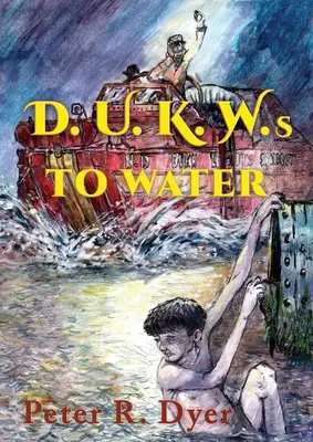 D.U.K.W.s zum Wasser - D.U.K.W.s to Water