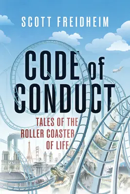 Verhaltenskodex: Erzählungen von der Achterbahn des Lebens - Code of Conduct: Tales of the Roller Coaster of Life