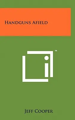 Handfeuerwaffen Afield - Handguns Afield