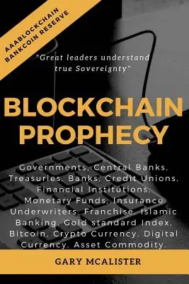 Blockchain-Prophezeiung: Eine Erklärung der Souveränität - Blockchain Prophecy: A Declaration of Sovereignty