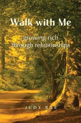 Geh mit mir: Reich werden durch Beziehungen - Walk with Me: Growing Rich Through Relationships