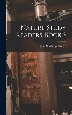 Naturkunde-Lesebuch, Band 3 - Nature-Study Readers, Book 3