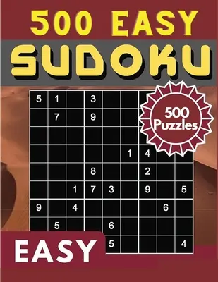 Sudoku Leicht 500 Rätsel: Sudoku Rätselbuch - 500 Rätsel und Lösungen, leichtes Niveau, jede Menge Spaß für Ihr Gehirn! - Sudoku Easy 500 Puzzles: Sudoku Puzzle Book - 500 Puzzles and Solutions, Easy Level, Tons of Fun for your Brain!