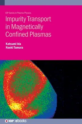 Transport von Verunreinigungen in magnetisch eingeschlossenen Plasmen - Impurity Transport in Magnetically Confined Plasmas
