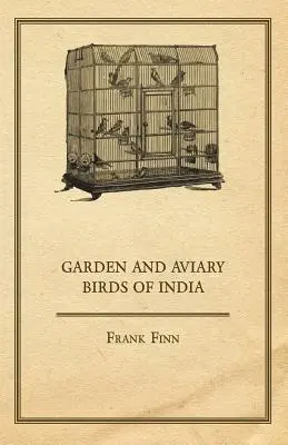 Garten- und Volierenvögel in Indien - Garden and Aviary Birds of India