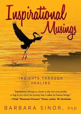 Inspirierende Betrachtungen: Einblicke durch Heilung - Inspirational Musings: Insights Through Healing