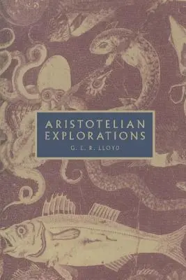 Aristotelische Erkundungen - Aristotelian Explorations