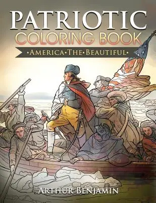 Patriotisches Malbuch: America the Beautiful - Patriotic Coloring Book: America the Beautiful