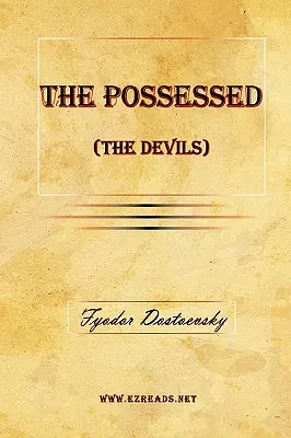 Die Besessenen (die Teufel) - The Possessed (the Devils)