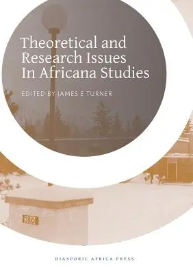 Theoretische und Forschungsfragen in den Africana Studies - Theoretical and Research Issues in Africana Studies