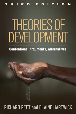 Entwicklungstheorien: Inhalte, Argumente, Alternativen - Theories of Development: Contentions, Arguments, Alternatives