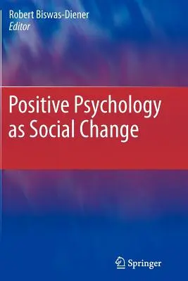 Positive Psychologie als sozialer Wandel - Positive Psychology as Social Change