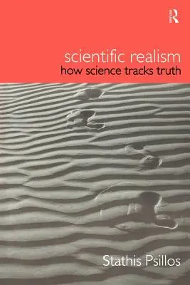 Wissenschaftlicher Realismus: Wie die Wissenschaft der Wahrheit auf die Spur kommt - Scientific Realism: How Science Tracks Truth